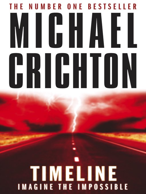 Title details for Timeline by Michael Crichton - Wait list